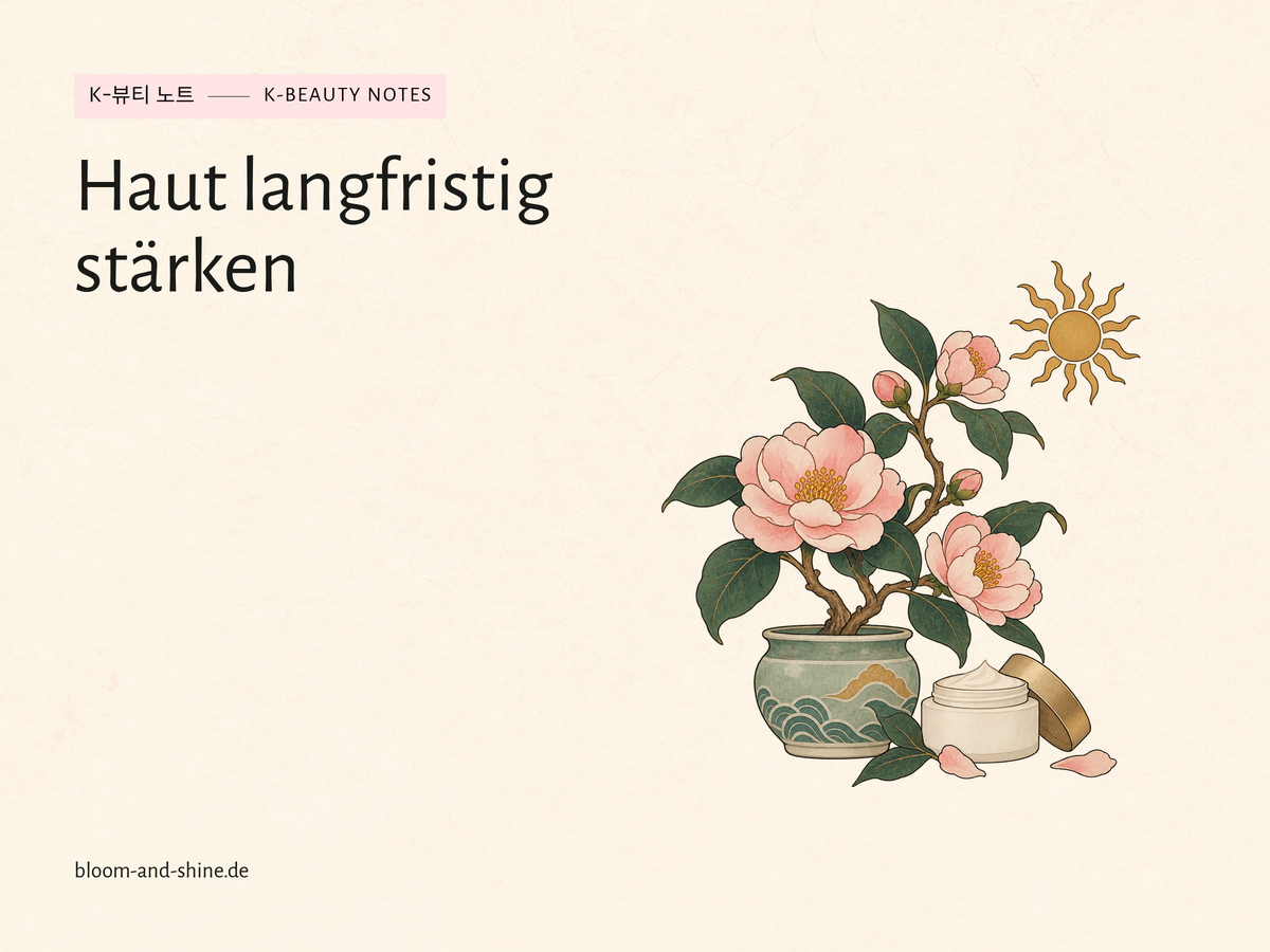 Blühender Zweig im Topf neben einer Creme und einer kleinen Sonne. Titel: Haut langfristig stärken.