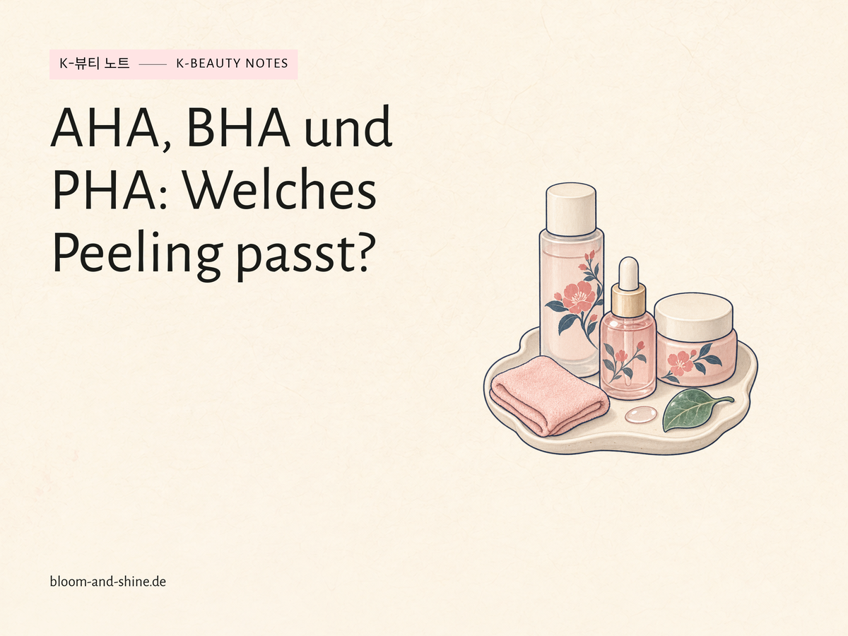 AHA, BHA und PHA: Welches Peeling passt zu deiner Haut?